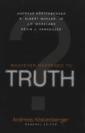 Whatever Happened To Truth